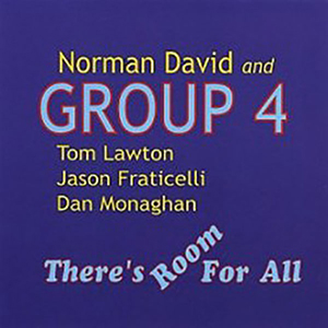 Norman-David-Group-4 -There’s-Room-for-All-200