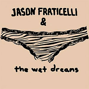 Jason-Fraticelli-&-The-Wet-Dreams-EP-Album-Cover